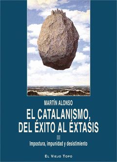 CATALANISMO DEL EXITO AL EXTASIS,EL