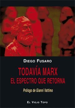 TODAVIA MARX