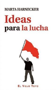 IDEAS PARA LA LUCHA