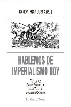 HABLEMOS DE IMPERIALISMO HOY