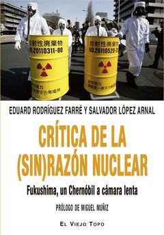 CRÍTICA DE LA (SIN) RAZÓN NUCLEAR