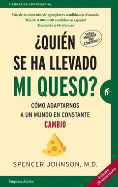 ¿QUIEN SE HA LLEVADO MI QUESO?