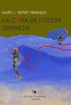 LA COVA DE L'ÚLTIM GIMNETA