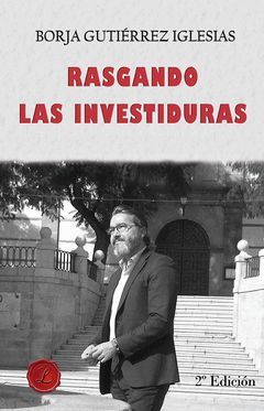 RASGANDO LAS INVESTIDURAS