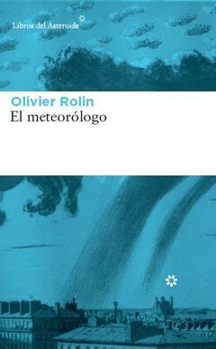 METEOROLOGO,EL.ASTEROIDE