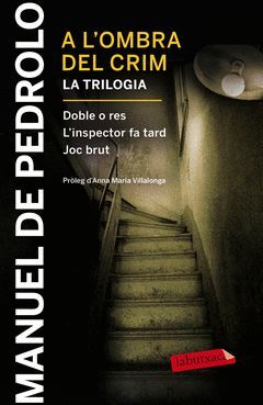 A L'OMBRA DEL CRIM: DOBLE O RES, L'INSPECTOR FA TARD I JOC BRUT