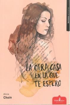 OTRA CASA EN LA QUE TE ESPERO