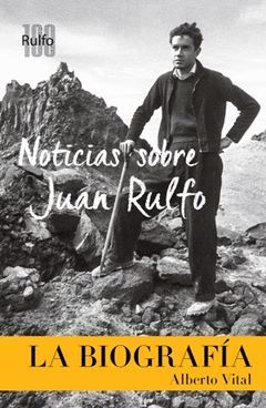 NOTICIAS SOBRE JUAN RULFO.LA BIOGRAFÍA.RM-RUST