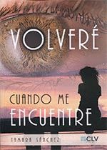 VOLVERÉ CUANDO ME ENCUENTRE