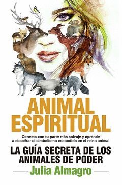 DESCUBRE TU ANIMAL ESPIRITUAL