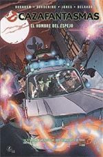 CAZAFANTASMAS. EL HOMBRE DEL ESPEJO