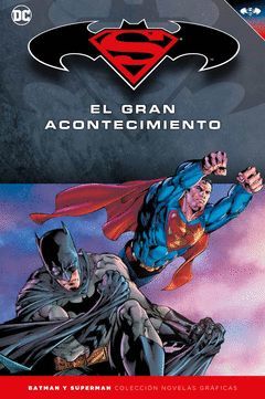 SUPERMAN / BATMAN EL GRAN ACONTECIMIENTO