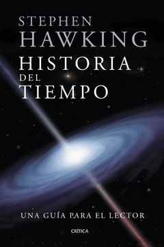 HISTORIA DEL TIEMPO. UNA GUIA PARA EL LECTOR