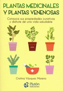 PLANTAS MEDICINALES Y PLANTAS VENENOSAS.PLUTON-RUST