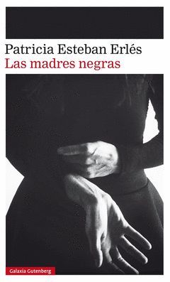 MADRES NEGRAS,LAS.GALAXIA