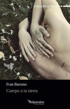 CUERPO A TU TIERRA.VALPARAISO