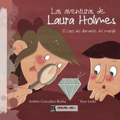 AVENTURAS DE LAURA HOLMES,LAS