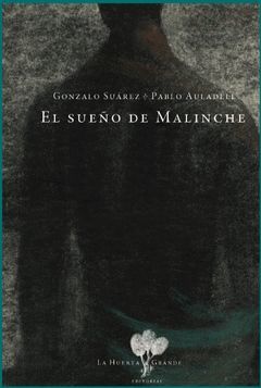 SUEÑO DE MALINCHE,EL.LA HUERTA