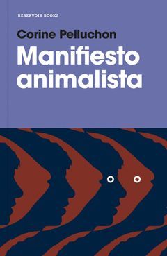 MANIFIESTO ANIMALISTA.RESERVOIR BOOKS