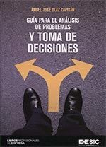 GUIA PARA EL ANALISIS  DE PROBLEMAS  Y TOMA DE DECISIONES