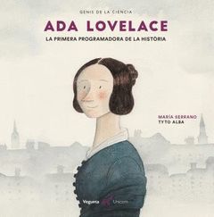 ADA LOVELACE. LA PRIMERA PROGRAMADORA DE LA HISTÒRIA