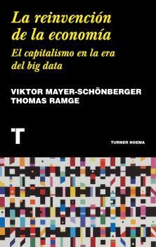 REINVENCIÓN DE LA ECONOMÍA,LA.TURNER