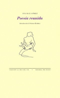 POESÍA REUNIDA.PRE TEXTOS