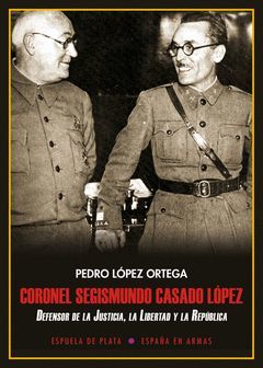 CORONEL SEGISMUNDO CASADO LOPEZ