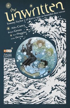 THE UNWRITTEN: TOMMY TAYLOR Y EL BARCO QUE SE HUNDIÓ DOS VECES