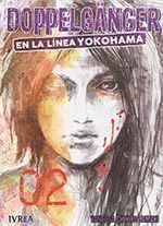 DOPPELGANGER EN LA LINEA DE YOKOHAMA 02
