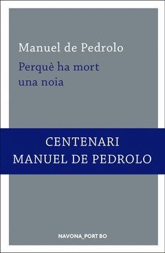 PERQUE HA MORT UNA NOIA