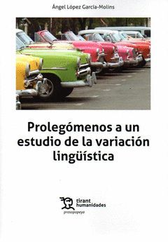 PROLEGOMENOS A UN ESTUDIO DE LA VARIACION LINGUISTICA