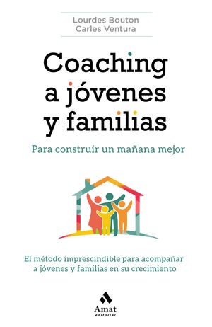 COACHING A JOVENES Y FAMILIAS.AMAT-RUST