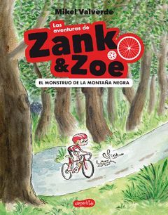 AVENTURAS ZANK ZOE MONSTRUO MONTAÑA NEGR