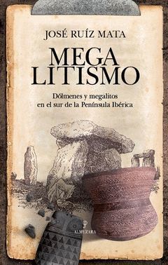 MEGALITISMO.ALMUZARA