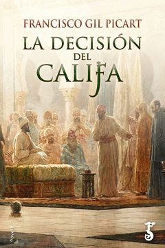 DECISIÓN DEL CALIFA, LA.ARZALIA-RUST