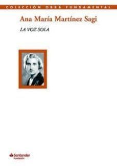 VOZ SOLA,LA.FUNDANCION SANTANDER-DURA