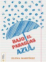 BAJO EL PARAGUAS AZUL