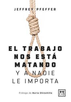 EL TRABAJO NOS ESTA MATANDO