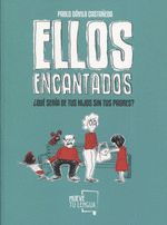 ELLOS ENCANTADOS.MUEVETULENGUA