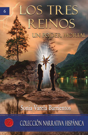 LOS TRES REINOS. UN PODER MORTAL