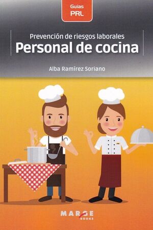 PREVENCION DE RIESGOS LABORALES: PERSONAL DE COCINA