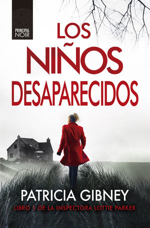 NIÑOS DESAPARECIDOS,LOS.INSPECTORA LOTTIE PARKER-001.PRINCIPAL DE LOS LIBROS