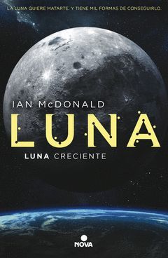 LUNA ASCENDENTE (TRILOGIA LUNA 3)