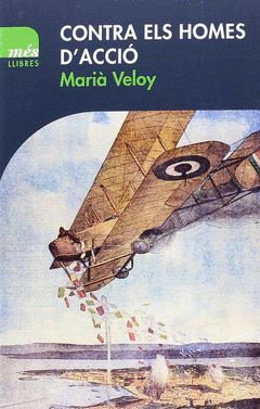 CONTRA ELS HOMES D'ACCIO