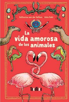 LA VIDA AMOROSA DE LOS ANIMALES