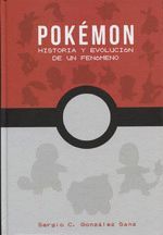 POKÉMON: HISTORIA Y EVOLUCIÓN DE UN FENÓMENO