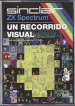 ZX SPECTRUM UN RECORRIDO VISUAL