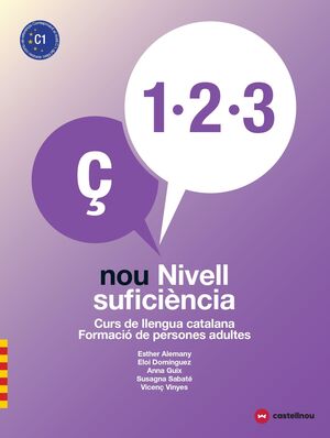 (LD) NIVELL C1. NOU NIVELL SUFICIÈNCIA 1, 2 I 3 (LL)