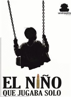 NIÑO QUE JUGABA SOLO, EL